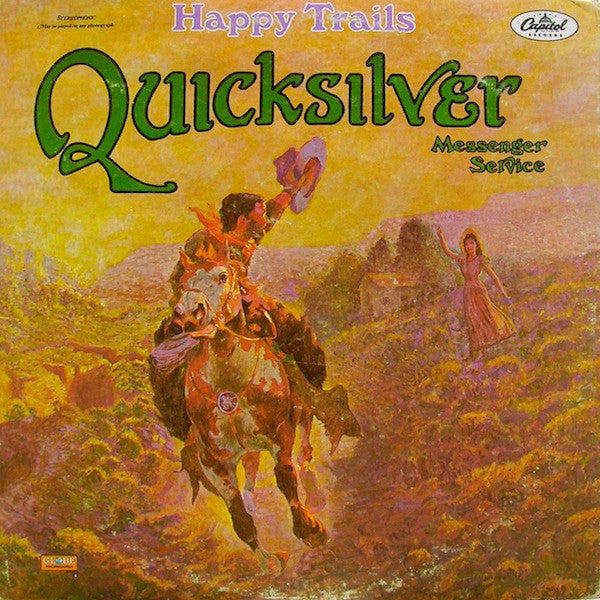 Quicksilver Messenger Service - Happy Trails LP