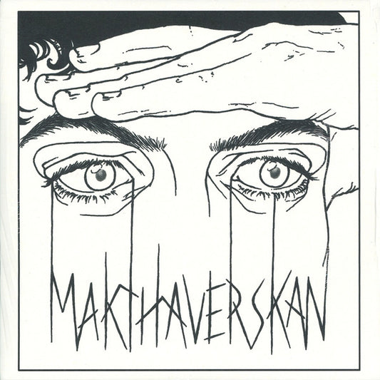 Makthaverskan - Demands / Onkel (White vinyl)