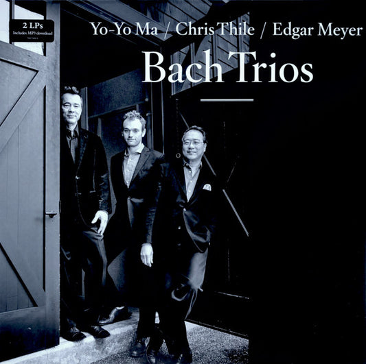 Yo-Yo Ma, Chris Thile, Edgar Meyer - Bach Trios