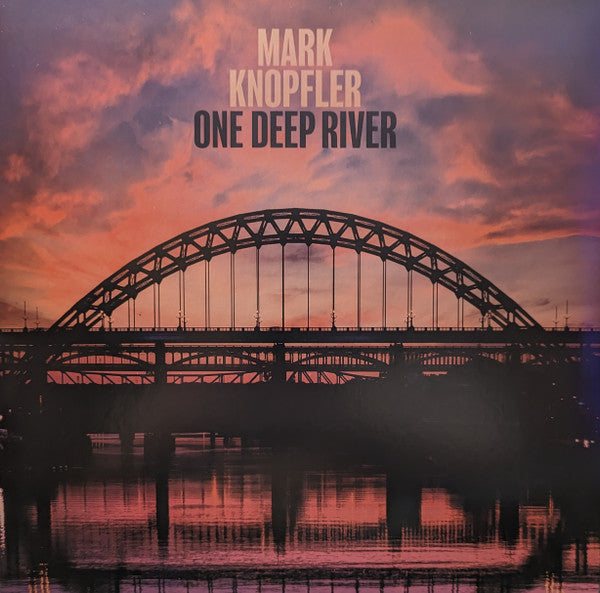 Mark Knopfler - One Deep River - Half-Speed Mastered