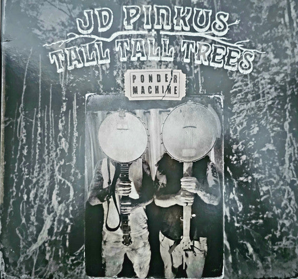 JD Pinkus & Tall Tall Trees - Ponder Machine (Clear vinyl)