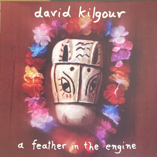 David Kilgour - A Feather In The Engine