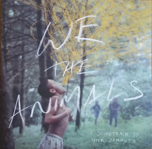 Nick Zammuto - We the Animals: An Original Motion Picture Soundtrack (Yellow vinyl)