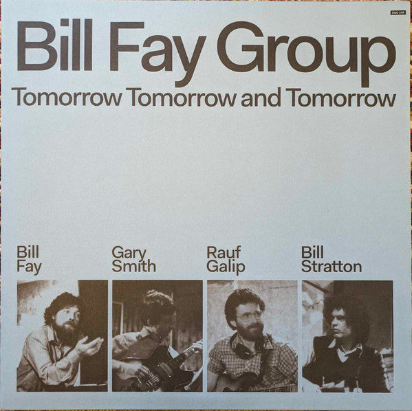 Bill Fay Group - Tomorrow Tomorrow and Tomorrow