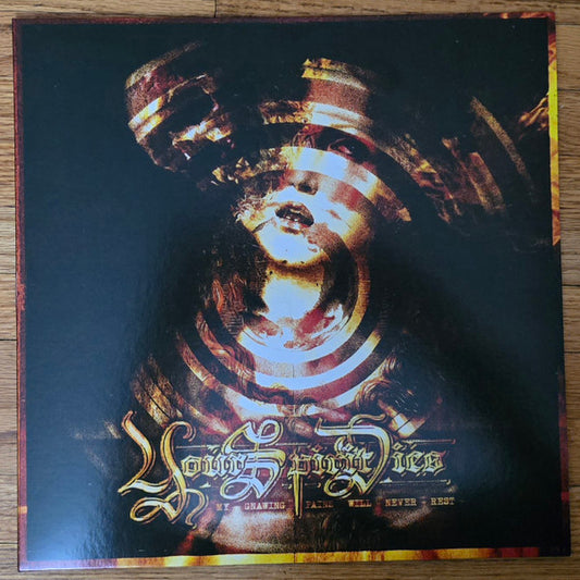 Your Spirit Dies - My Gnawing Pains Will Never Rest (Orange)