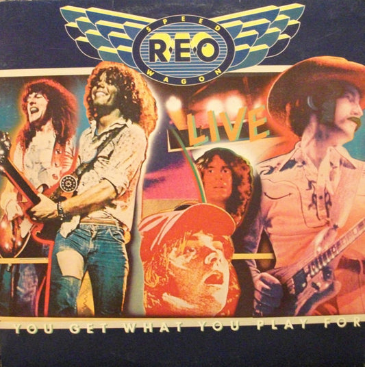 REO Speedwagon - You Get What You Play For LP