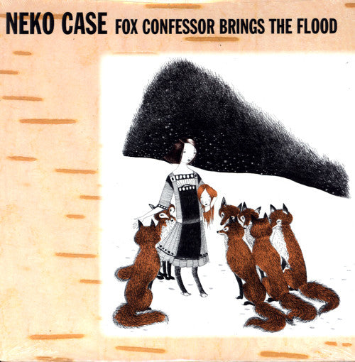 Neko Case - Fox Confessor Brings The Flood LP