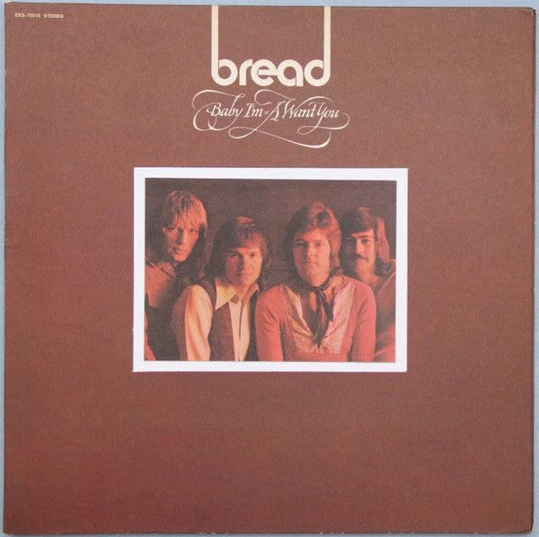 Bread - Baby I'm-A Want You LP