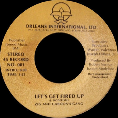 Zig And Gaboon's Gang - Let's Get Fired Up 7"
