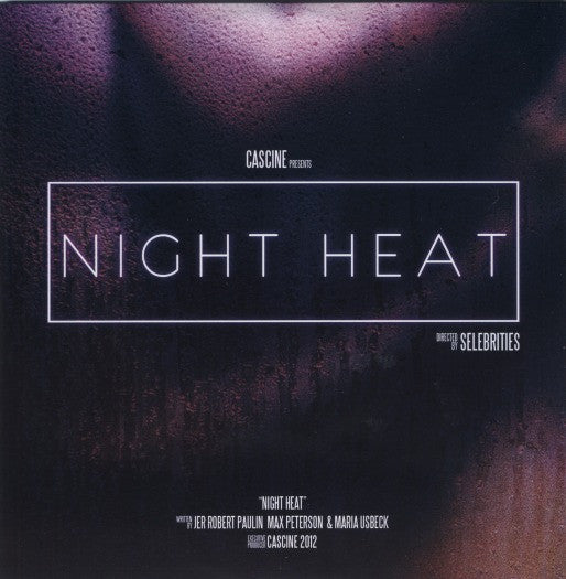 Selebrities - Night Heat