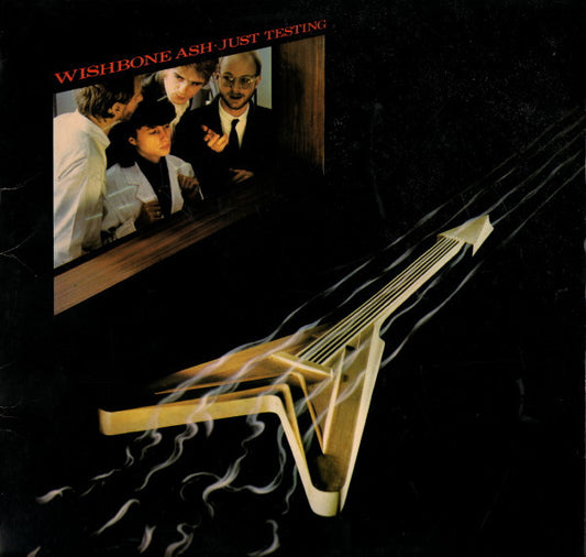 Wishbone Ash - Just Testing LP