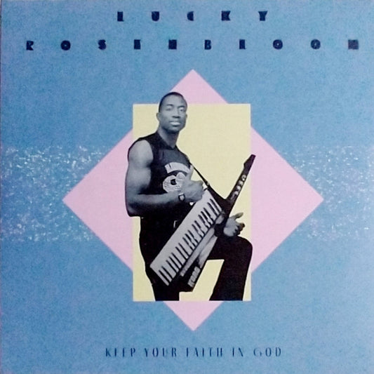 Lucky Rosenbloom - Keep Your Faith In God b/w Just Give It All To Christ (Clear vinyl)