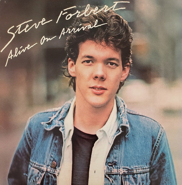 Steve Forbert - Alive On Arrival LP