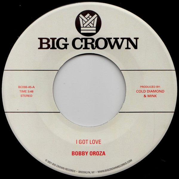 Bobby Oroza - I Got Love b/w Loving Body