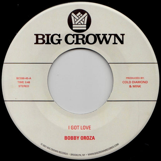 Bobby Oroza - I Got Love b/w Loving Body