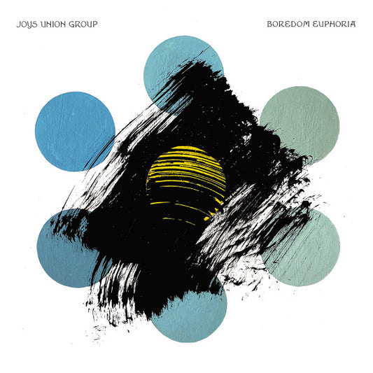 Joys Union Group - Boredom Euphoria (Lemon Yellow vinyl)