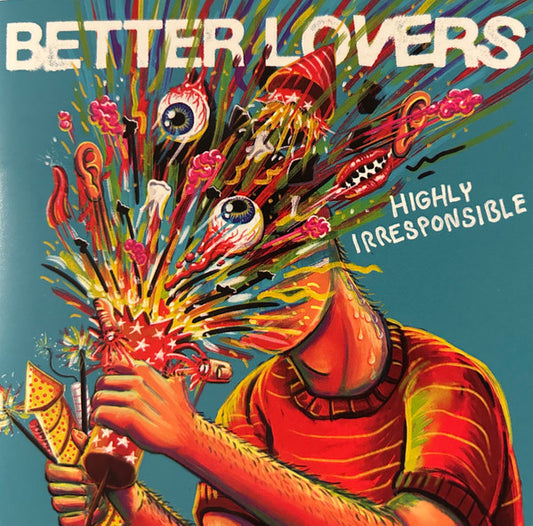 Better Lovers - Highly Irresponsible