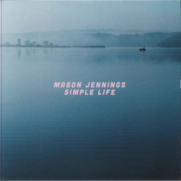 Mason Jennings - Simple Life