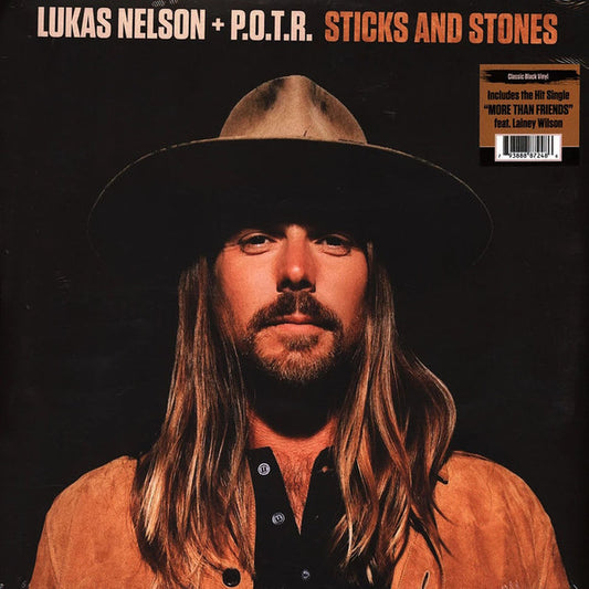 Lukas Nelson + P.O.T.R.* - Sticks And Stones