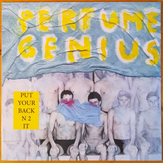 Perfume Genius - Put Your Back N 2 It