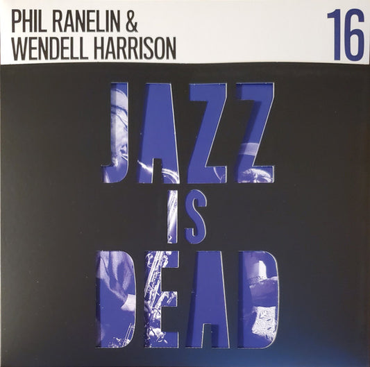 Phil Ranelin, Wendell Harrison, Adrian Younge, Ali Shaheed Muhammad - Phil Ranelin and Wendell Harrison JID016