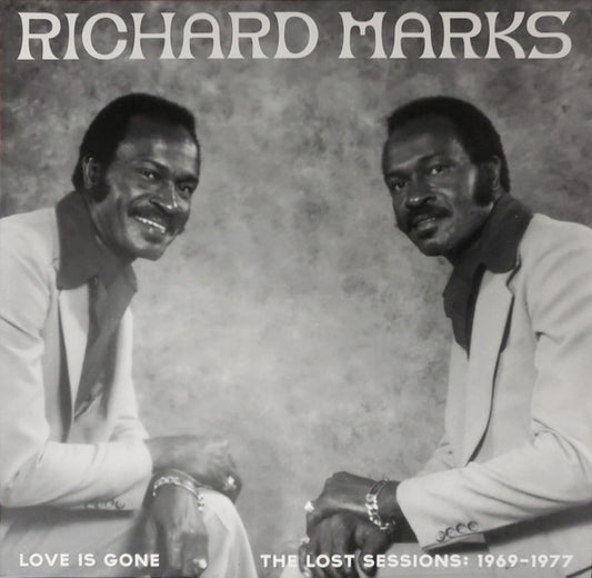 Richard Marks - Love Is Gone - The Lost Sessions 2LP
