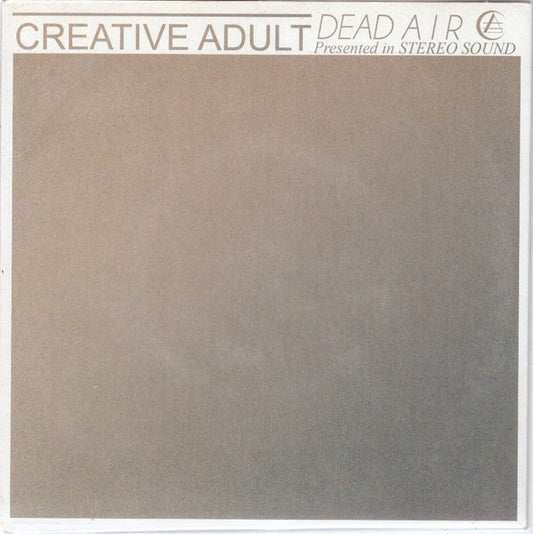 Creative Adult - Dead Air
