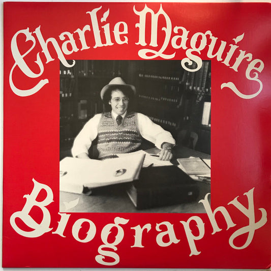 Charlie Maguire - Biography LP