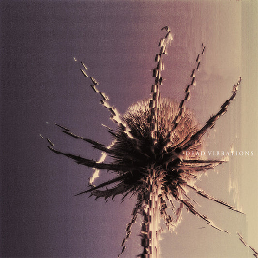 Dead Vibrations - Self-Titled LP