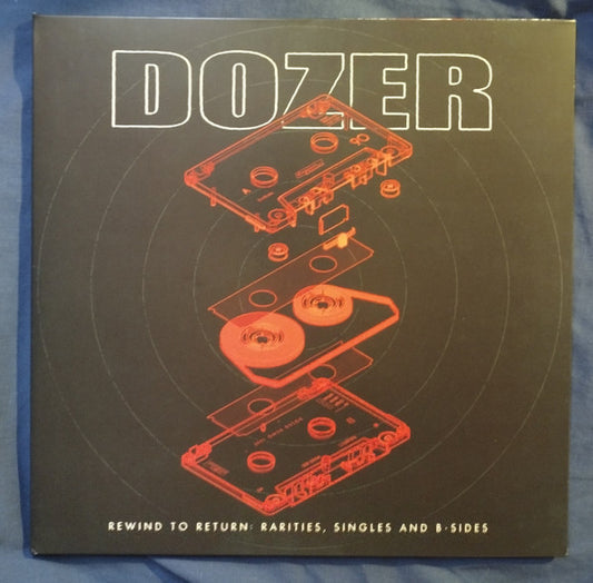Dozer - Rewind To Return: Rarities Singles And B-sides (Deluxe)