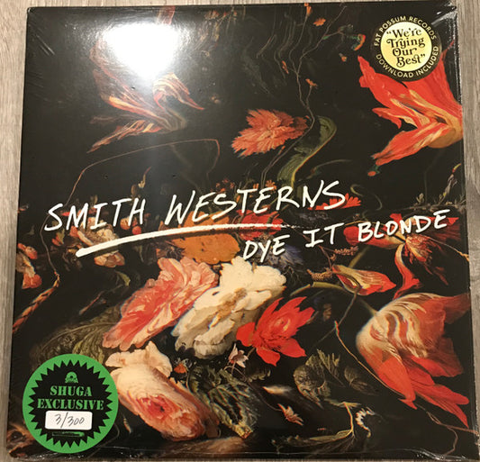 Smith Westerns - Dye It Blonde