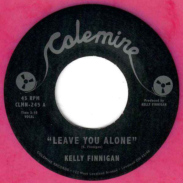 Kelly Finnigan - Leave You Alone / Thom's Heartbreak (Fuchsia vinyl)