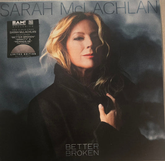 Sarah McLachlan - Better Broken