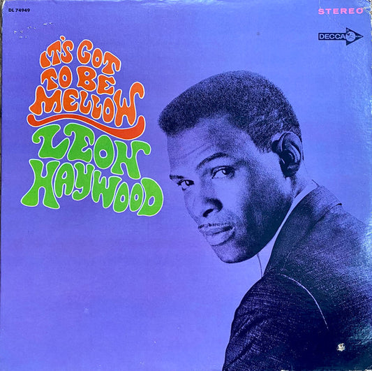 Leon Haywood - It's Got To Be Mellow LP