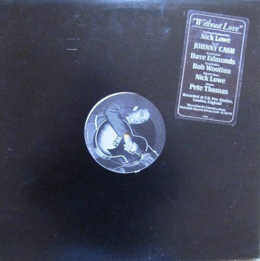 Johnny Cash - Without Love 12"