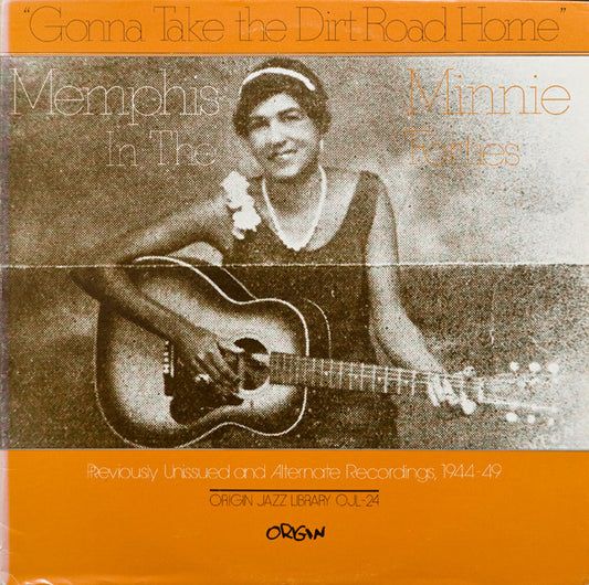 Memphis Minnie - Gonna Take The Dirt Road Home LP