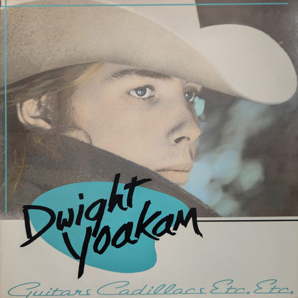 Dwight Yoakam - Guitars, Cadillacs LP