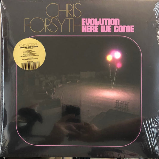 Chris Forsyth - Evolution Here We Come