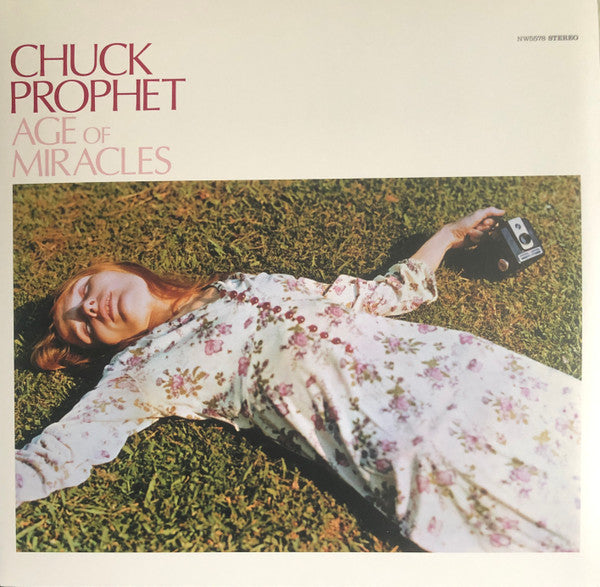 Chuck Prophet - Age Of Miracles