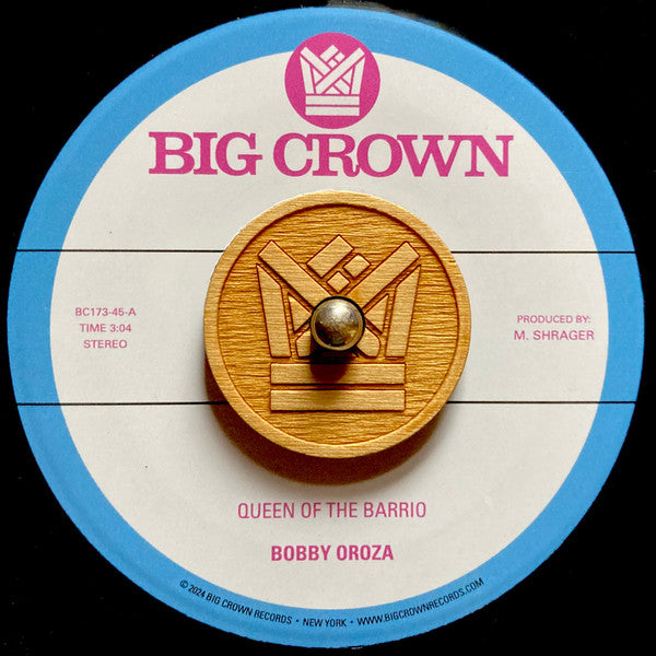 Bobby Oroza - Queen Of The Barrio b/w Goddess