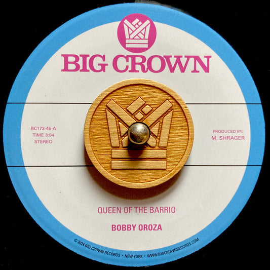 Bobby Oroza - Queen Of The Barrio b/w Goddess