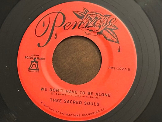 Thee Sacred Souls - Somebody Knew / We Don't Have To Be Alone