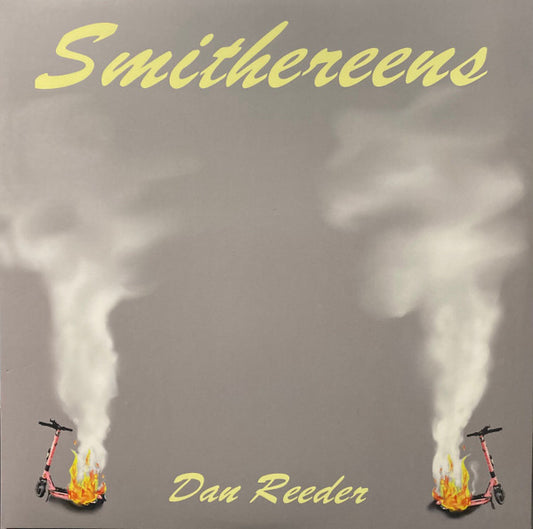 Dan Reeder - Smithereens