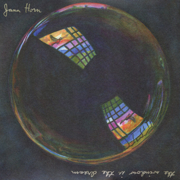 Jana Horn - The Window Is The Dream