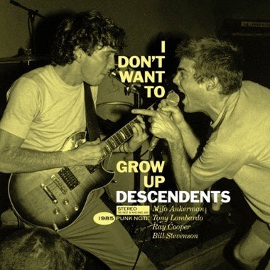 Descendents - I Don't Want To Grow Up [Punk Note Edition]