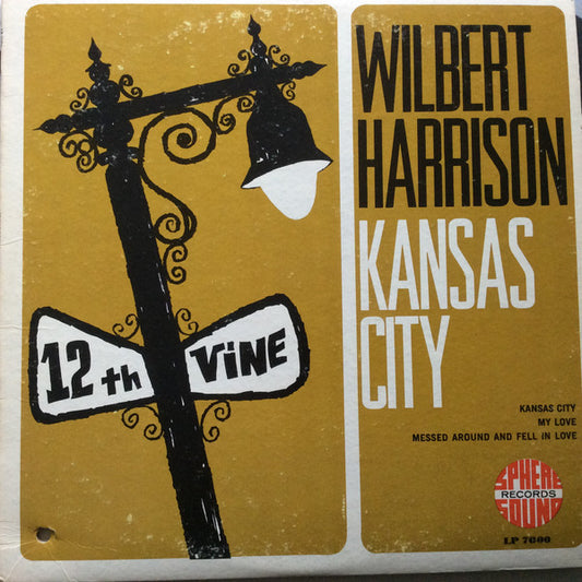 Wilbert Harrison - Kansas City LP