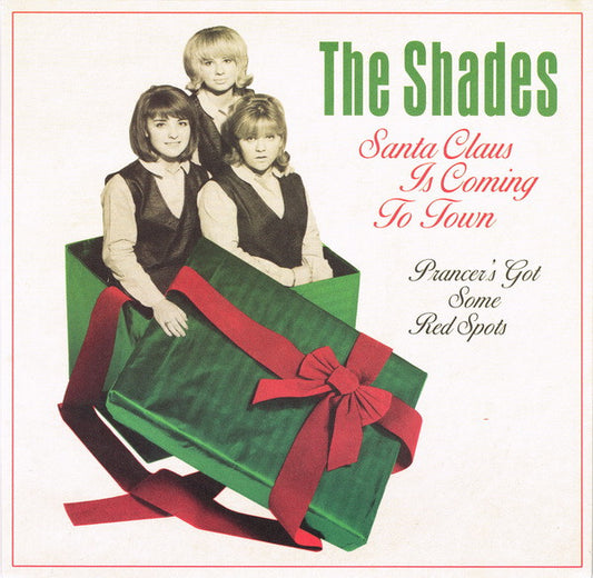 The Shades - Santa Claus Is Coming to Town b/w Prancer's Got Some Red Spots