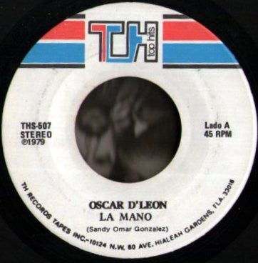 Oscar D'Leon - La Mano / Maria 7"