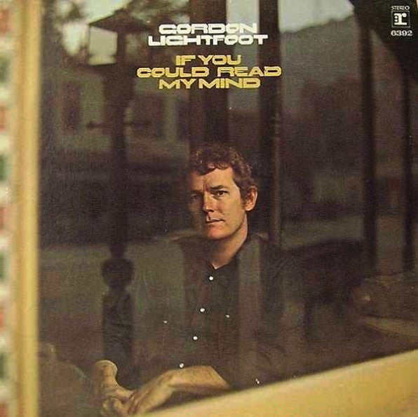 Gordon Lightfoot - If You Could Read My Mind LP