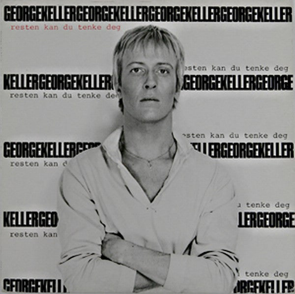 George Keller - Resten Kan Du LP